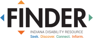 Finder is an Indiana Disability Resource. Their slogan is "Seek. Discover. Connect. Inform."